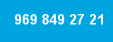 969 849 27 21 969 849 27 21